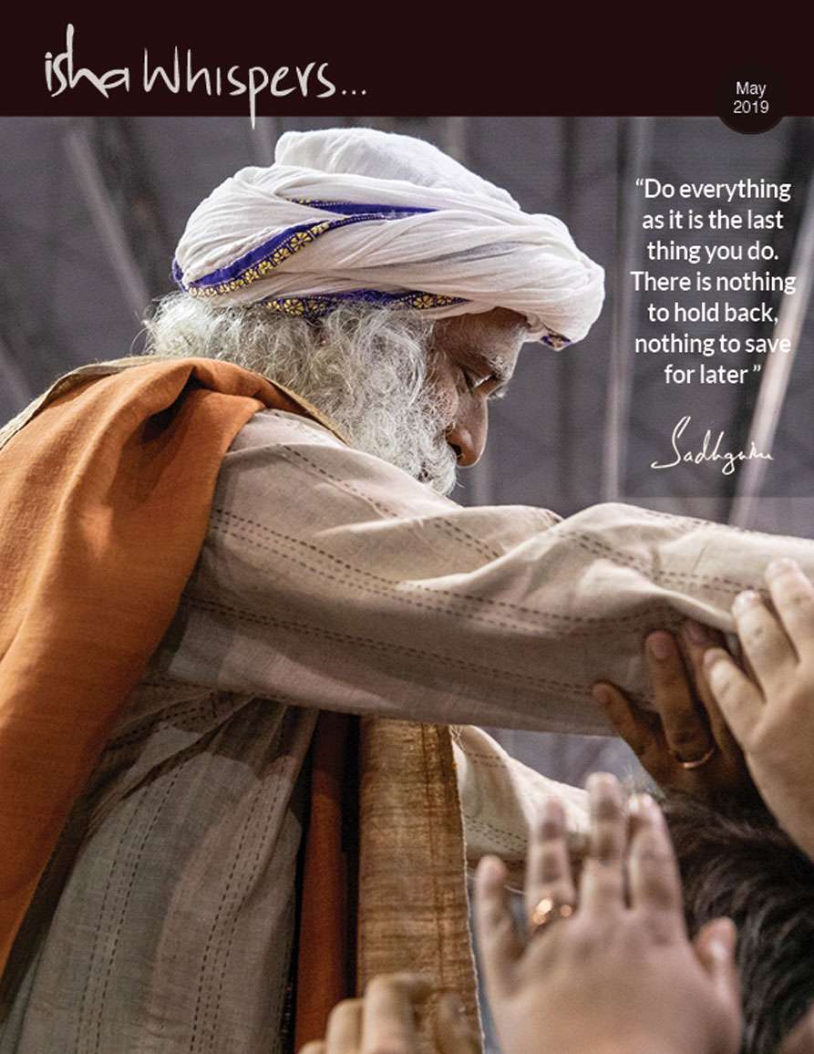 Isha Whispers...May 2019